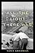 All The Light There Was