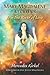 Mary Magdalene Beckons: Join The River of Love (Book One of The Magdalene Teachings)