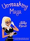 Unmasking Maya by Libby Mercer
