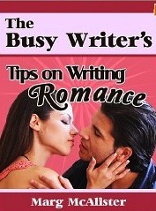 The Busy Writer's Guide on Writing Romance (Kindle Edition)