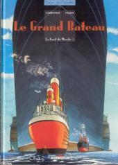 Le grand bateau (Le fond du monde, #5)