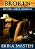 Broken  (Bitter Creek Doms #2)