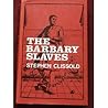 The Barbary Slaves