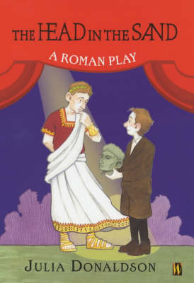 The Head in the Sand: A Roman Play