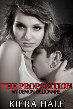 The Proposition (My Demon Billionaire 2 Trilogy, #1)