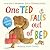 One Ted Falls Out of Bed by Julia Donaldson