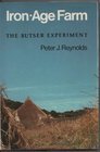 Iron-Age Farm. The Butser Experiment (Paperback)