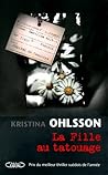 La fille au tatouage by Kristina Ohlsson