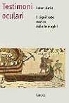 Testimoni oculari...