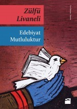 Edebiyat Mutluluktur (Paperback)
