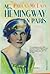Mrs. Hemingway en Paris by Paula McLain