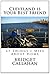 Cleveland is Your Best Friend by Bridget Callahan