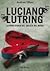 Luciano Lutring - Il solista del mitra