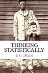 Thinking Statistically by Uri Bram