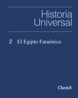 El Egipto Faraónico (Historia Universal, #2)