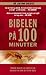 Bibelen på 100 minutter