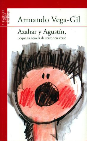 Azahar y Agustín, pequeña novela de terror en verso