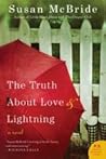 The Truth About Love and Lightning by Susan    McBride