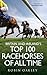 Britain and Ireland's Top 100 Racehorses of All Time by Robin Oakley