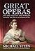 Great Operas: A Guide to Tw...
