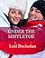 Under the Mistletoe