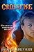 Crossfire (Darkride Chronicles, #2)
