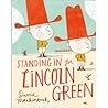 Standing in for Lincoln Green by David Mackintosh