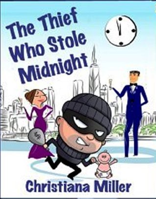 The Thief Who Stole Midnight