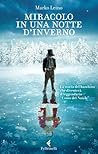 Miracolo in una notte d'inverno by Marko Leino