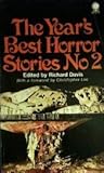 The Year's Best Horror Stories No. 2 The Year's Best Horror Stories No. 2