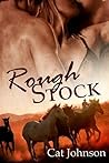 Rough Stock by Cat Johnson