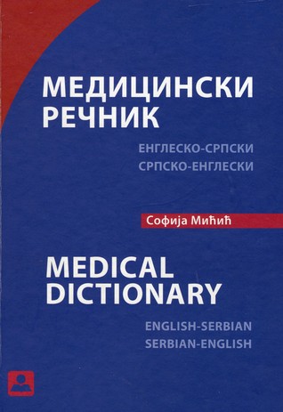 Medicinski rečnik: englesko-srpski, srpsko-engleski