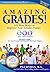 Amazing Grades: 101 Best Wa...