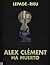 Alex Clément Ha Muerto