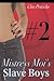 Cuckold Chuck (Mistress Moi's Slave Boys, #2)