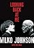Looking Back At Me by Wilko Johnson