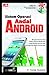 Sistem Operasi Andal Android