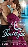 A Song at Twilight by Pamela Sherwood