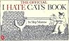 The Official I Hate Cats Book The Official I Hate Cats Book