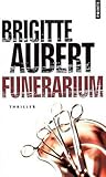 Funérarium by Brigitte Aubert