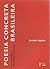 Poesia Concreta Brasileira: As Vanguardas na Encruzilhada Modernista