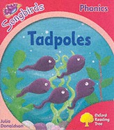 Tadpoles (Oxford Reading Tree: Stage 4: Songbirds Phonics)
