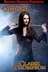 Outcast (True Kin, #2)
