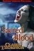 Sacred Blood by Claire Thompson Sacred Blood by Claire Thompson