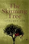 The Skinning Tree by Srikumar Sen