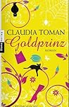 Goldprinz by Claudia Toman Goldprinz by Claudia Toman