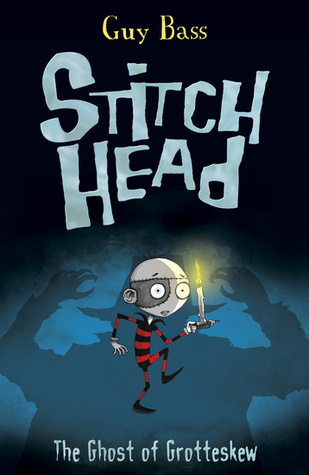 The Ghost of Grotteskew (Stitch Head, #3)