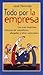 Todo Por La Empresa