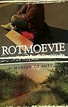 Rotmoevie by Marian De Smet