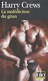 La Malédiction du gitan by Harry Crews